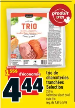 Super C TRIO DE CHARCUTERIES TRANCHÉES SELECTION | SELECTION SLICED COLD CUTS TRIO offer