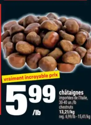 Super C châtaignes | chestnuts offer