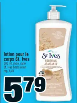 Super C LOTION POUR LE CORPS ST. IVES | ST. IVES BODY LOTION offer