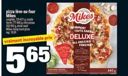 Super C pizza lève-au-four Mikes | Mikes rising crust pizza offer