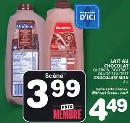 Marches Tradition AU CHOCOLAT QUÉBON, BEATRICE OU/OR SEALTEST CHOCOLATE MILK offer