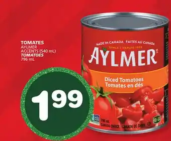 Marches Tradition AYLMER ACCENTS (540 mL) TOMATOES 796 mL offer