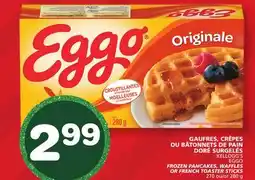 Marches Tradition KELLOGG'S EGGO FROZEN PANCAKES, WAFFLES OR FRENCH TOASTER STICKS offer