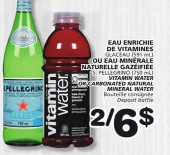 Marches Tradition GLACÉAU (591 mL), S. PELLEGRINO (750 mL) VITAMIN WATER OR CARBONATED NATURAL MINERAL WATER offer