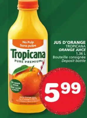 Marches Tradition TROPICANA ORANGE JUICE offer