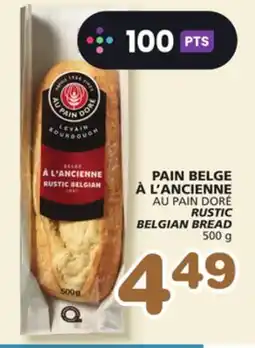 Marches Tradition PAIN BELGE À L'ANCIENNE AU PAIN DORÉ offer