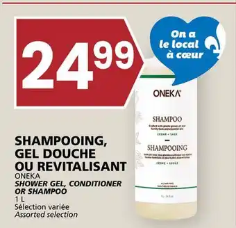 Rachelle-Bery Grocery ONEKA SHOWER GEL, CONDITIONER OR SHAMPOO offer