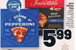 Metro PIZZA STEFANO FAITA | STEFANO FAITA FROZEN PIZZA offer