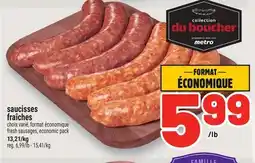 Metro SAUCISSES FRAÎCHES | FRESH SAUSAGES offer