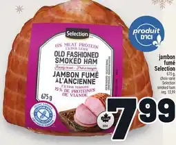 Metro JAMBON FUMÉ SELECTION | SELECTION SMOKED HAM offer