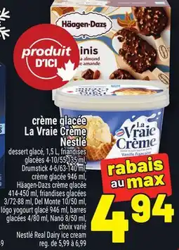Metro CRÈME GLACÉE LA VRAIE CRÈME NESTLÉ | NESTLÉ REAL DAIRY ICE CREAM offer