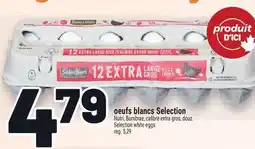 Metro OEUFS BLANCS SELECTION | SELECTION WHITE EGGS offer
