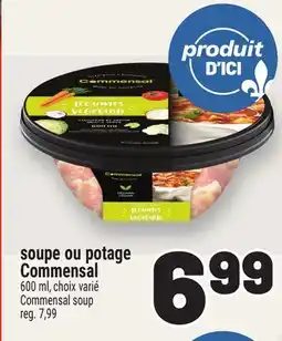 Metro SOUPE OU POTAGE COMMENSAL | COMMENSAL SOUP offer