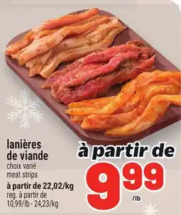 Metro LANIÈRES DE VIANDE | MEAT STRIPS offer