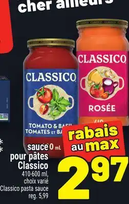 Metro SAUCE POUR PÂTES CLASSICO | CLASSICO PASTA SAUCE offer