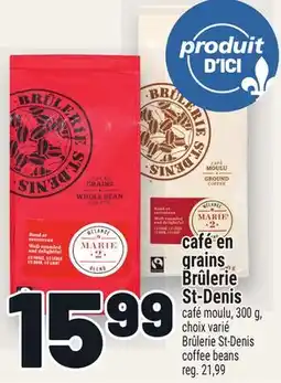 Metro CAFÉ EN GRAINS BRÛLERIE ST‑DENIS | BRÛLERIE ST-DENIS COFFEE BEANS offer