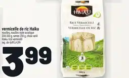 Metro VERMICELLE DE RIZ HAIKU | HAIKU RICE VERMICELLI offer