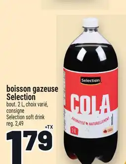 Metro BOISSON GAZEUSE SELECTION | SELECTION SOFT DRINK offer