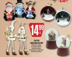 Jean Coutu YULETIDE, CHRISTMAS FACTORY Selected snowglobes and decorations offer