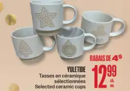 Jean Coutu YULETIDE Selected ceramic cups offer