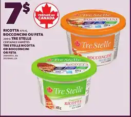 Provigo TRE STELLE RICOTTA, 475 G OR BOCCONCINI, 200 G offer