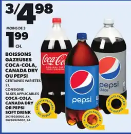 Provigo COCA-COLA, CANADA DRY OR PEPSI SOFT DRINK, 2 L offer