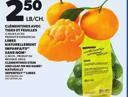 Provigo CLEMENTINES STEM AND LEAF OR NO NAME NATURALLY IMPERFECT LIMES, 680 G offer
