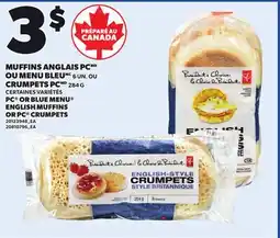 Provigo PC OR BLUE MENU ENGLISH MUFFINS, 6 UN. OR PC CRUMPETS, 284 G offer