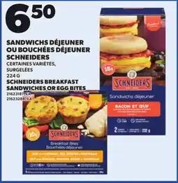 Provigo SCHNEIDERS BREAKFAST SANDWICHES OR EGG BITES, 224 G offer