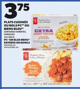 Provigo PC OR BLUE MENU ENTRÉES OR BOWLS, 212-365 G offer