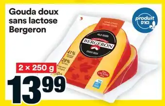 Super C Gouda doux sans lactose Bergeron offer