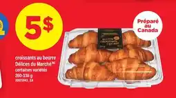 Maxi CROISSANTS AU BEURRE DÉLICES DU MARCHÉ, 260-336 G offer
