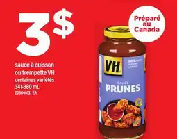 Maxi SAUCE À CUISSON OU TREMPETTE VH, 341-380 ML offer