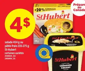Maxi SALADE, 454 G OU PÂTÉS FRAIS, 235-275 G ST-HUBERT offer