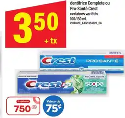 Maxi DENTIFRICE COMPLETE OU PRO-SANTÉ CREST offer