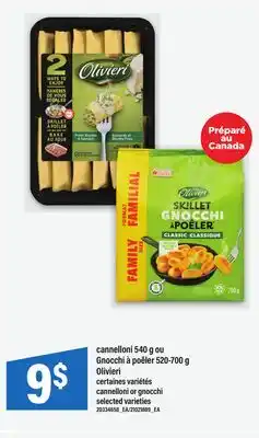 Maxi CANNELLONI, 540 G OU GNOCCHI À POÊLER, 520-700 G OLIVIERI │ CANNELLONI OR GNOCCHI offer