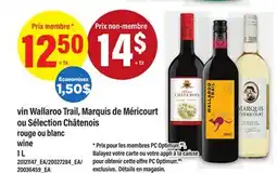 Maxi VIN WALLAROO TRAIL, MARQUIS DE MÉRICOURT OU SÉLECTION CHÂTENOIS ROUGE OU BLANC | wine, 1 L offer