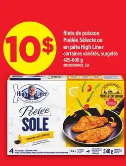 Maxi FILETS DE POISSON POÊLÉE SÉLECTE OU EN PÂTE HIGH LINER, 425-600 G offer