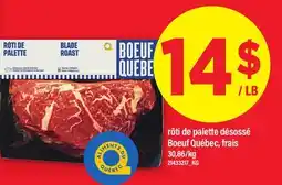 Maxi RÔTI DE PALETTE DÉSOSSÉ BOEUF QUÉBEC offer