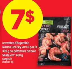 Maxi CREVETTES D'ARGENTINE MARINA DEL REY, 20/40 PAR LB 300 G OU PÉTONCLES DE BAIE SEAQUEST , 400 G offer