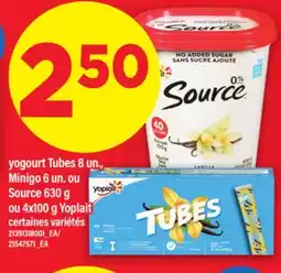 Maxi YOGOURT TUBES 8 UN., MINIGO 6 UN. OU SOURCE 630 G OU 4X100 G YOPLAIT offer