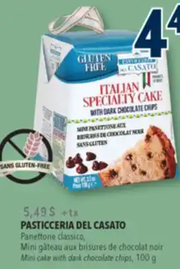 Familiprix PASTICCERIA DEL CASATO, Mini cake with dark chocolate chips, 100 g offer