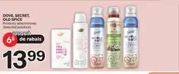 Brunet DOVE, SECRET, OLD SPICE Produits sélectionnés offer
