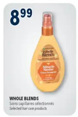 Familiprix WHOLE BLENDS, Selected hair care products offer