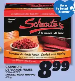 IGA SCHWARTZ'S SMOKED MEAT TOPPING offer