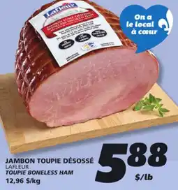 IGA LAFLEUR TOUPIE BONELESS HAM offer