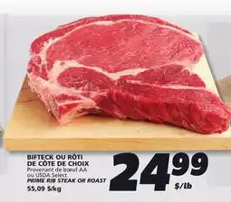 IGA PRIME RIB STEAK OR ROAST offer