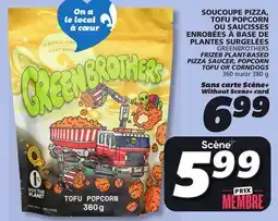 IGA GREENBROTHERS FRIZEB PLANT-BASED PIZZA SAUCER, POPCORN TOFU OR CORNDOGS offer