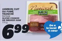 IGA PAYSAN SLICED COOKED OR SMOKED HAM offer