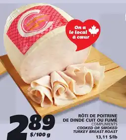 IGA COMPLIMENTS COOKED OR SMOKED TURKEY BREAST ROAST offer